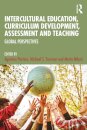 Intercultural Education, Curriculum Development, Assessment and Teaching