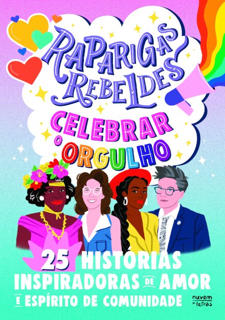 Raparigas Rebeldes: Celebrar o Orgulho