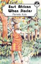 East African When Stories