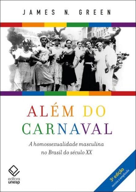 Além do carnaval: homossexualidade masculina Brasil séc XX