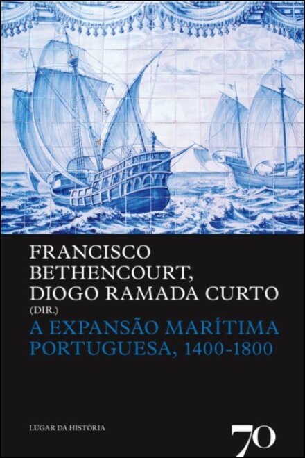 A Expansão Marítima Portuguesa, 1400-1800