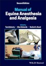 Manual of Equine Anesthesia and Analgesia