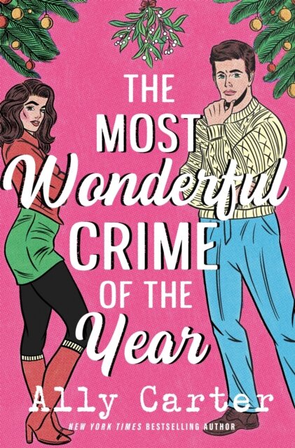 The Most Wonderful Crime Of The Year