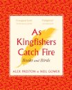 As Kingfishers Catch Fire