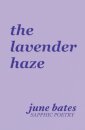 The lavender haze