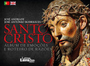 Santo Cristo - Álbum de Emoções e Roteiro de Razões / Santo Cristo - Album of Emotions and Logbook of Reasons