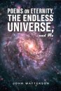 Poems on Eternity, the Endless Universe, and Me