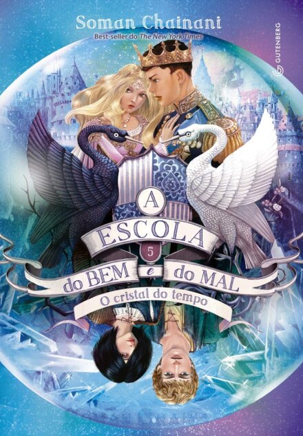 A Escola Do Bem E Do Mal Volume 5: O Cristal Do Tempo