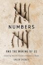 Numbers and the Making of Us