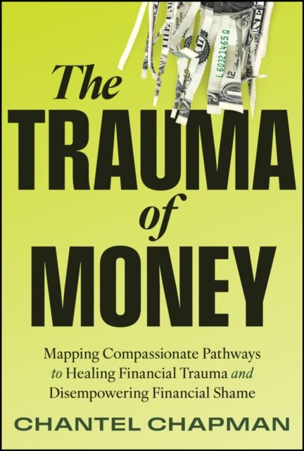 The Trauma of Money