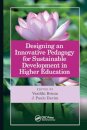 Designing an Innovative Pedagogy for Sustainable Development in Higher Education