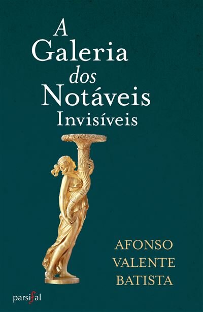 A Galeria dos Notáveis Invisíveis