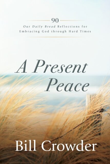 A Present Peace