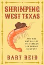 Shrimping West Texas