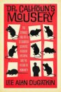 Dr. Calhoun's Mousery