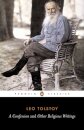 A Confession and Other Religious Writings