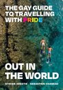 Out In The World The Gaby Guide To Travelling With