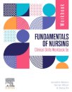 Fundamentals of Nursing Clinical Skills Workbook