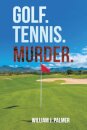 Golf. Tennis. Murder.