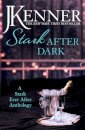 Stark After Dark: A Stark Ever After Anthology (Take Me, Have Me, Play My Game, Seduce Me)