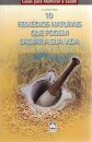 10 Remédios Naturais que Podem Salvar a Sua Vida