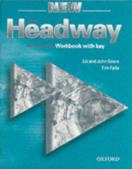 New Headway: Advanced: Workbook (with Key)