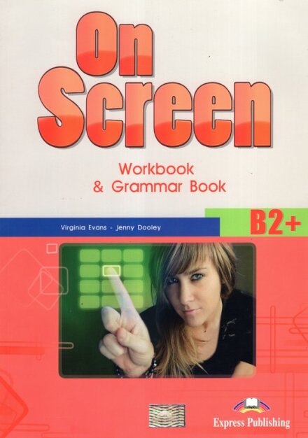 On Screen B2+-Workbook&Grammar Book