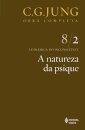 Jung V.08/2 Natureza Da Psique