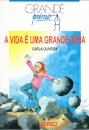 Grande Prémio - A Vida é uma Grande Ideia