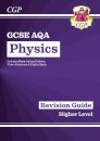 New GCSE Physics AQA Higher Revision Guide with CGP RevisionHub