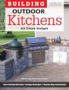 Building Outdoor Kitchens for Every Budget