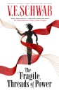 The Fragile Threads Of Power