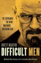 Difficult Men