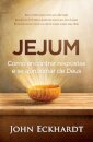 Jejum: Como Encontrar Respostas E Se Aproximar De Deus