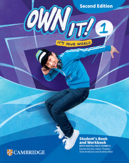 Own it! Level 1 Student's Book and Workbook with Digital Pack Combo A Second Edi