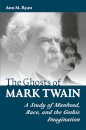 The Ghosts of Mark Twain