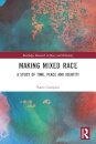 Making Mixed Race