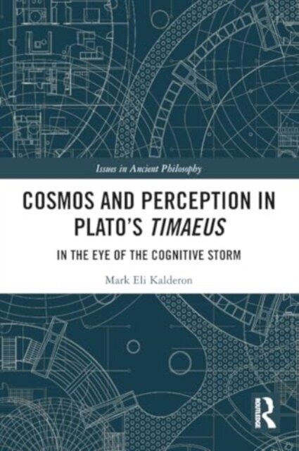 Cosmos and Perception in Plato’s Timaeus