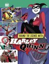 Behind the Scenes with Harley Quinn