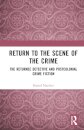 Return to the Scene of the Crime