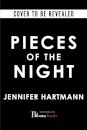 Pieces of the Night