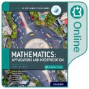 Oxford IB Diploma Programme: IB Mathematics: applications and interpretation Standard Level Enhanced Online Course Book