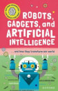 Very Short Introduction for Curious Young Minds: Robots, Gadgets, and Artificial Intelligence