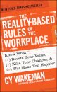 The Reality-Based Rules of the Workplace