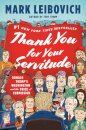 Thank You for Your Servitude