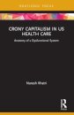 Crony Capitalism in US Health Care