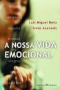 A Nossa Vida Emocional