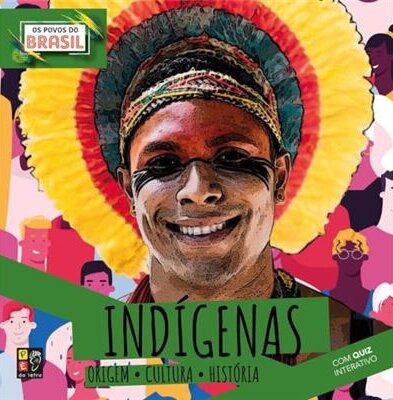 Povos do Brasil, Os: os indígenas