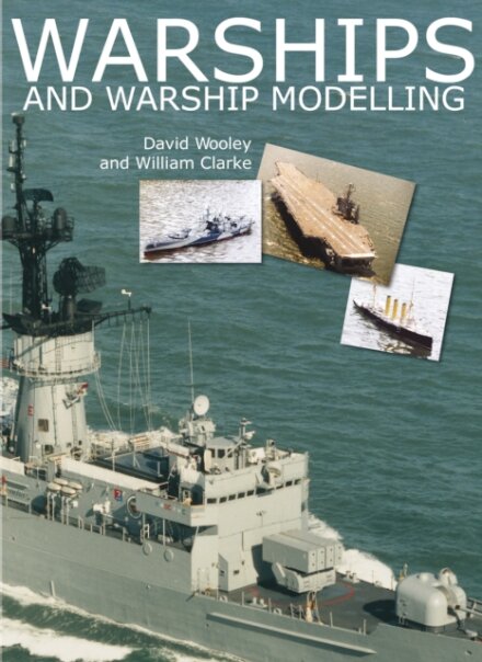 Warships and Warship Modelling