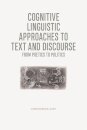 Cognitive Linguistic Approaches to Text and Discourse